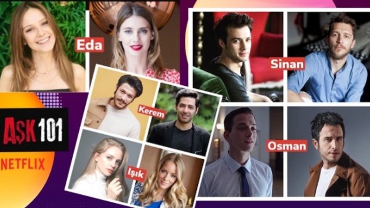 "Aşk 101"de kimdi, kim oldu?
