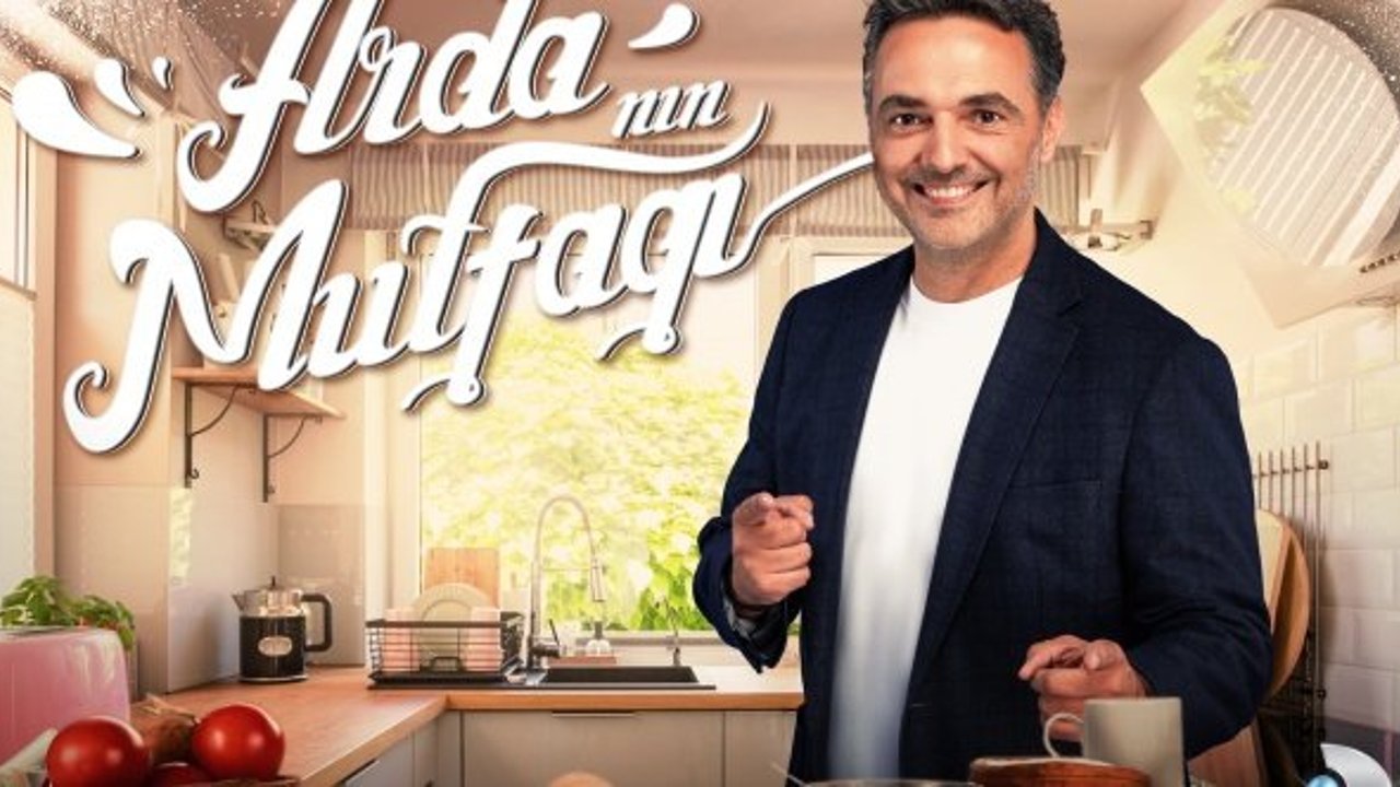 "Arda’nın Mutfağı” yeni sezona merhaba diyor