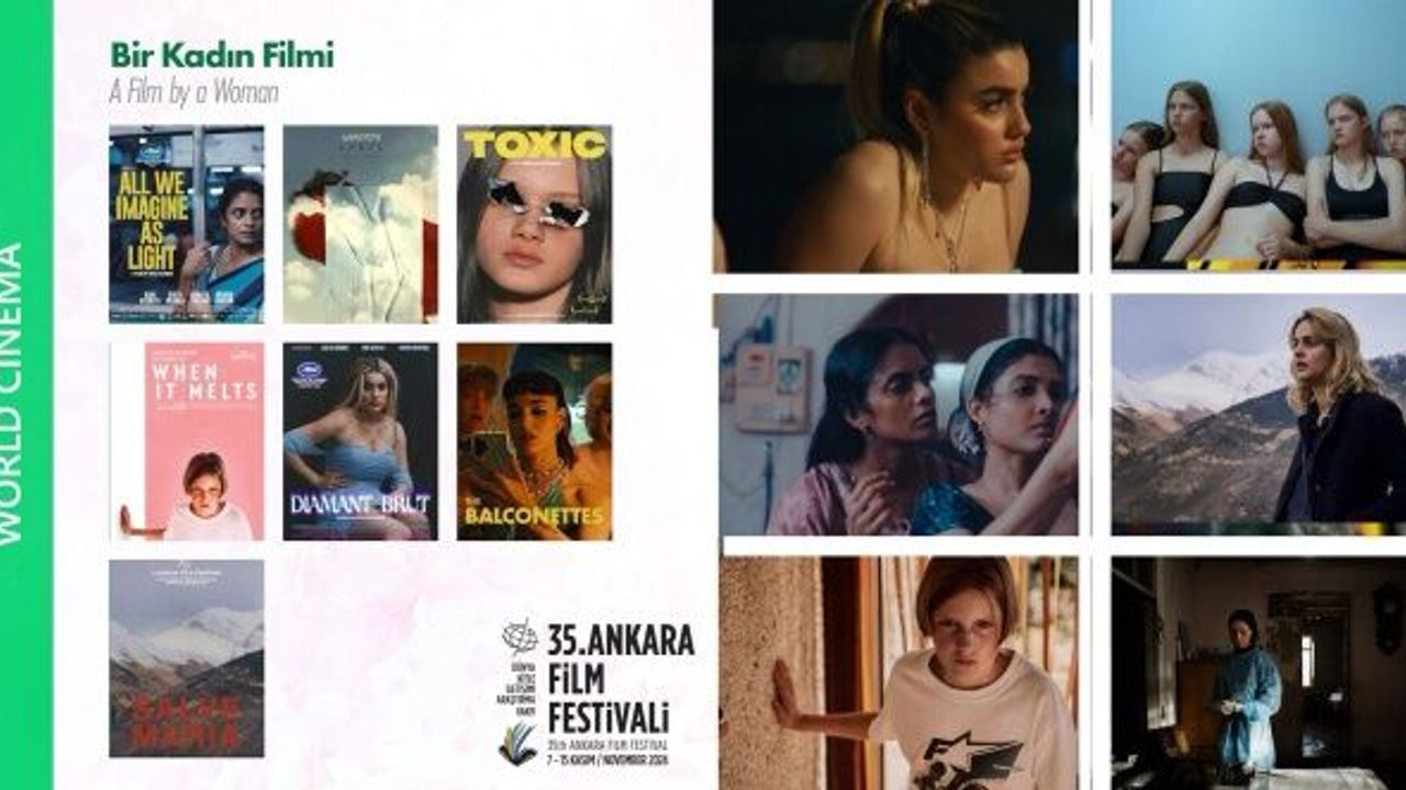 Ankara Film Festivali’nden kadın yönetmenlere özel seçki: “Bir Kadın Filmi”