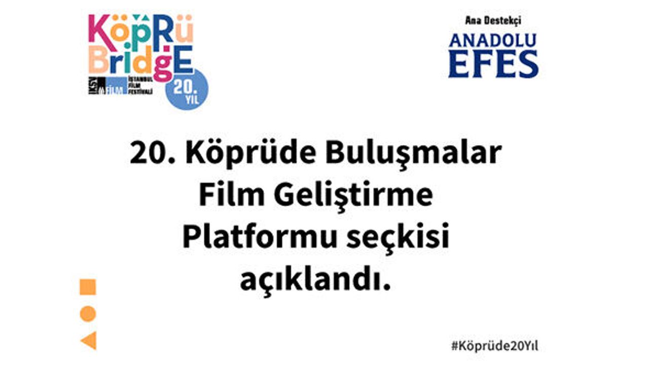 20. Köprüde Buluşmalar Film Geliştirme Platformu seçkisi açıklandı!