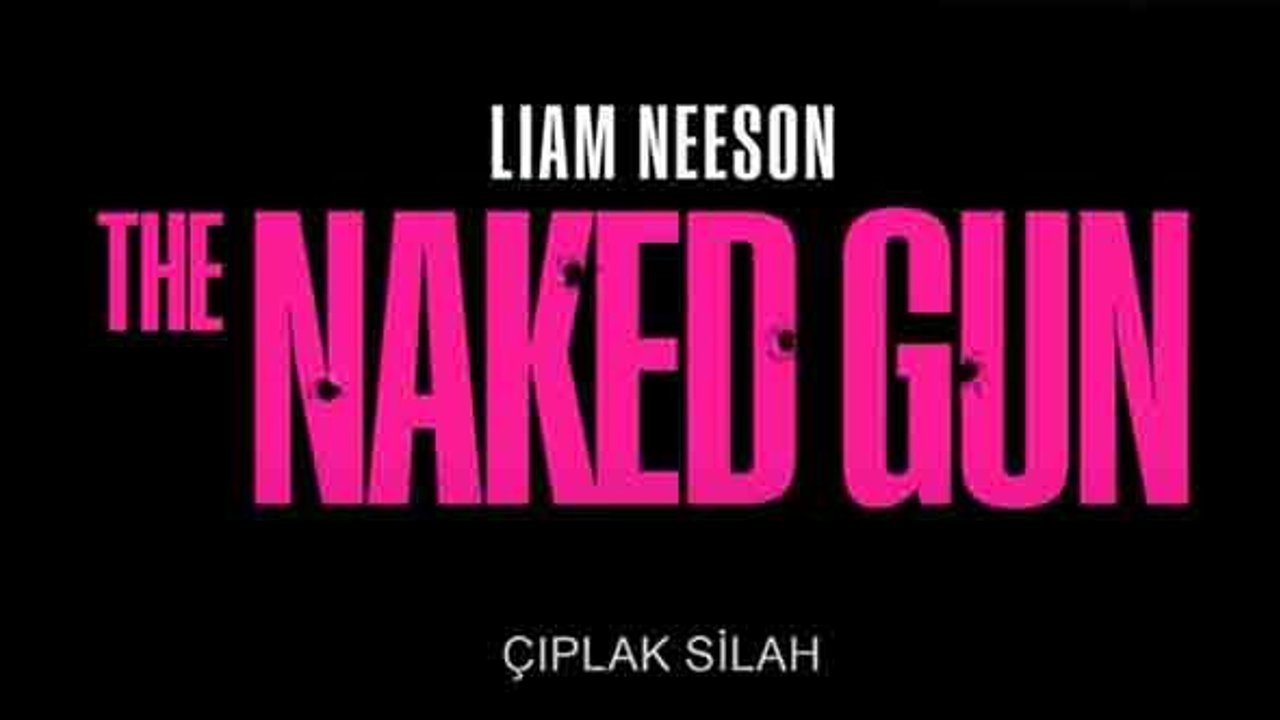 Çıplak Silah filminin fragmanı paylaşıldı
