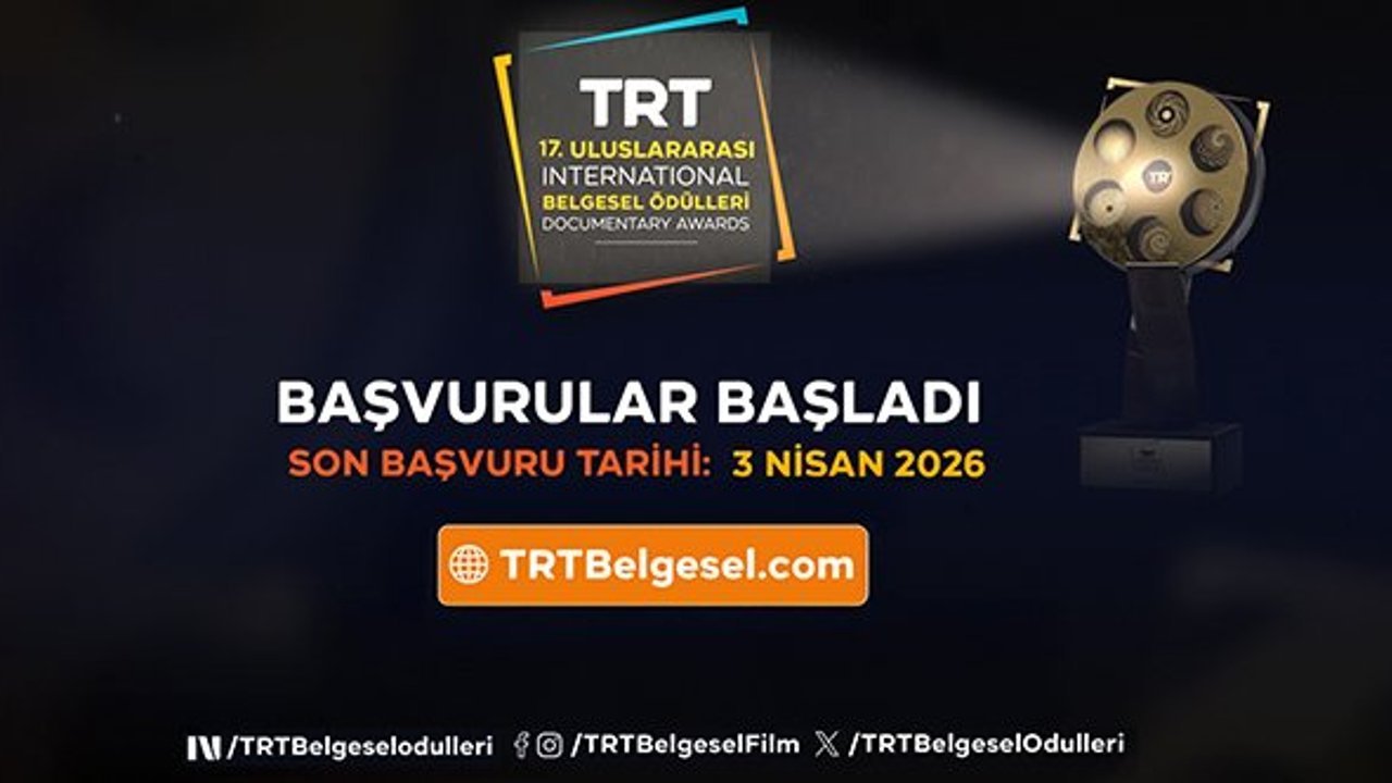 17. TRT Uluslararası Belgesel Ödülleri başvuruları başladı
