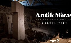 Göbeklitepe’deki son keşifler Antik Miras ile ekranlara gelecek