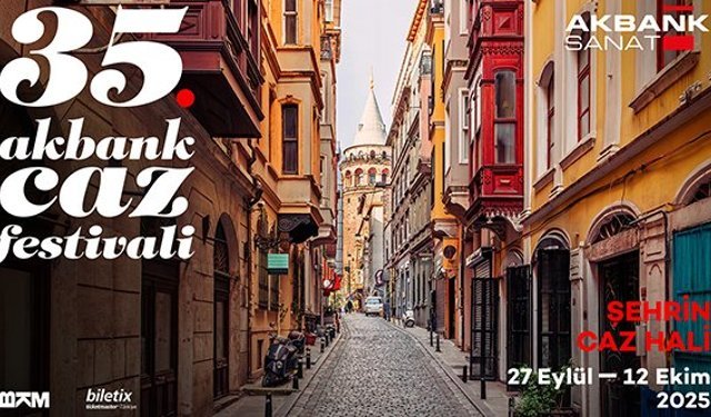 35. Akbank Caz Festivali'nde   sahne alacak yeni isimler belli oldu