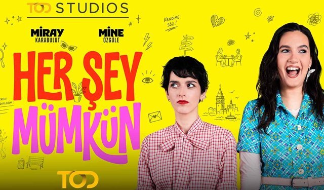 “Her Şey Mümkün”ün Afişi Yayınlandı!
