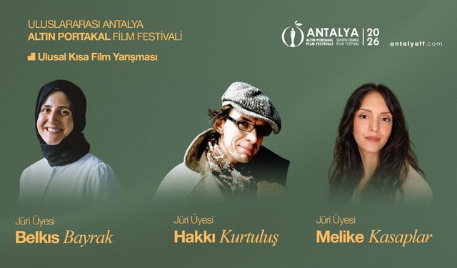 Antalya Altın Portakal Film Festivali’nde Kısa Film Jürisi Belli Oldu