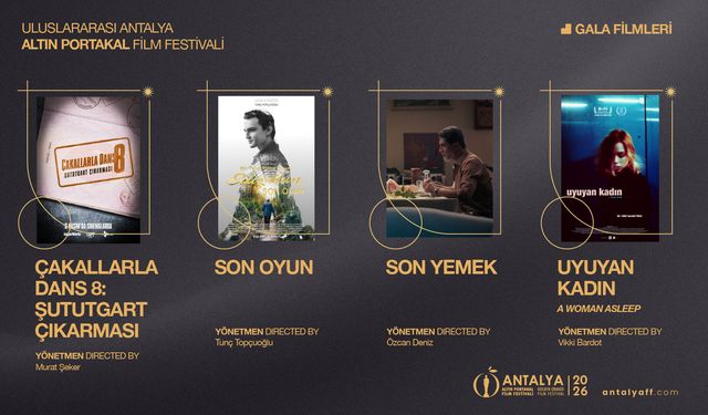 Altın Portakal’ın Gala Filmleri Belli Oldu