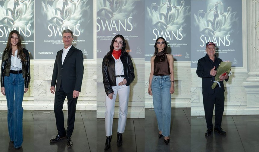Ünlü isimler “SWANS – Kuğu Gölü” prömiyerinde buluştu
