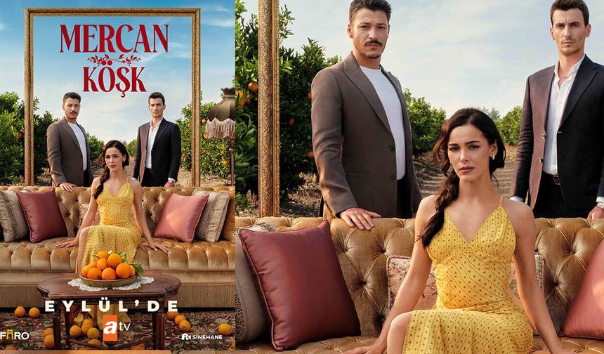 ‘Mercan Köşk’ün Ana Afişi Yayınlandı!