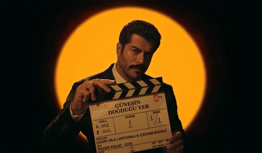 'Güneşin Doğduğu Yer' sete çıktı